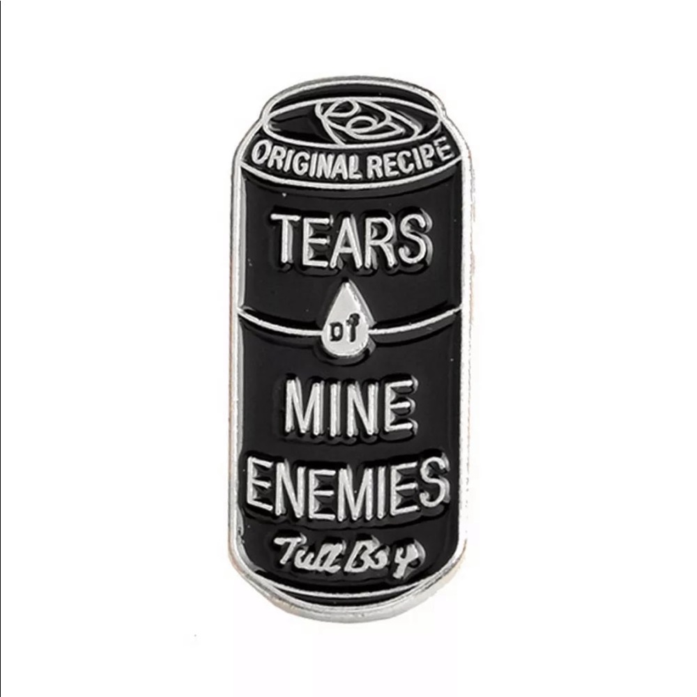 Tears of Mine Enemies Black Can Pin